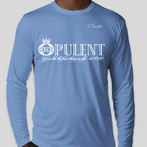 Opulent Long Sleeve T-Shirt