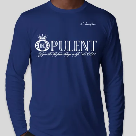 Opulent Long Sleeve T-Shirt